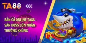 ban ca ta88