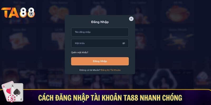 Trang Chủ Cách đăng nhập tài khoản TA88 nhanh chóng