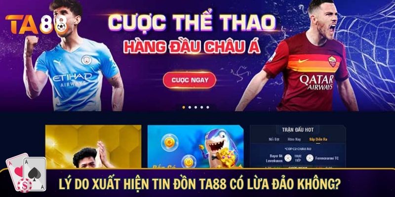 Ta88 có lừa đảo không? Giải đáp mọi thắc mắc về uy tín của nhà cái Đánh giá Ta88 về độ uy tín của thương hiệu giải trí