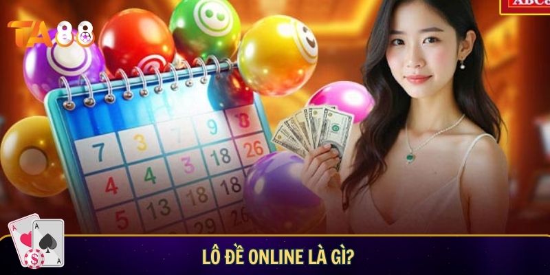 Kinh nghiệm đánh lô đề online không lỗ – Bí quyết từ cao thủ Lô đề online là gì?