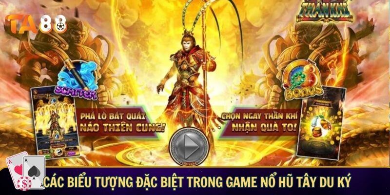 Nổ hũ tây du ký: Tham gia cuộc phiêu lưu kỳ bí cùng TA88 Các biểu tượng đặc biệt trong game nổ hũ tây du ký